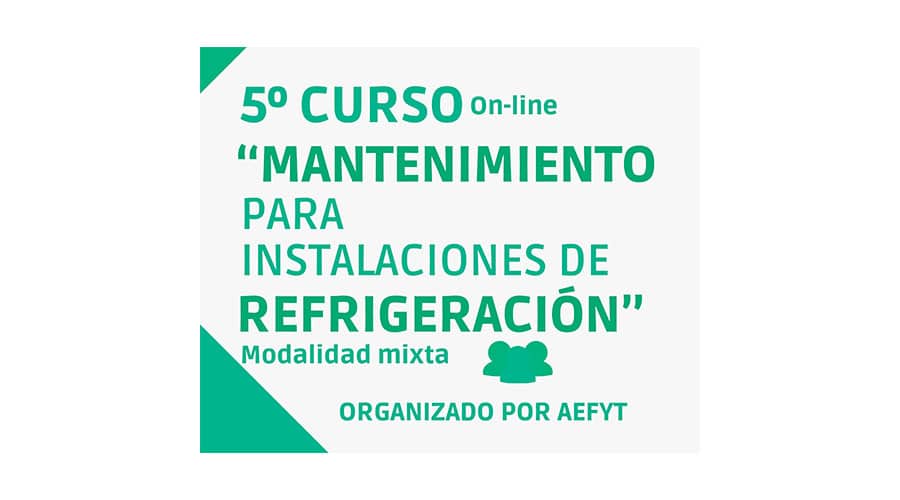 5ª CURSO Mantenimiento para Instalaciones de Refrigeración