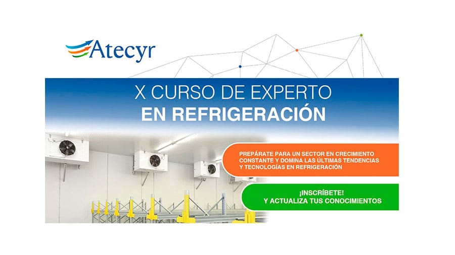 X edición del Curso de Experto en Refrigeración de Atecyr