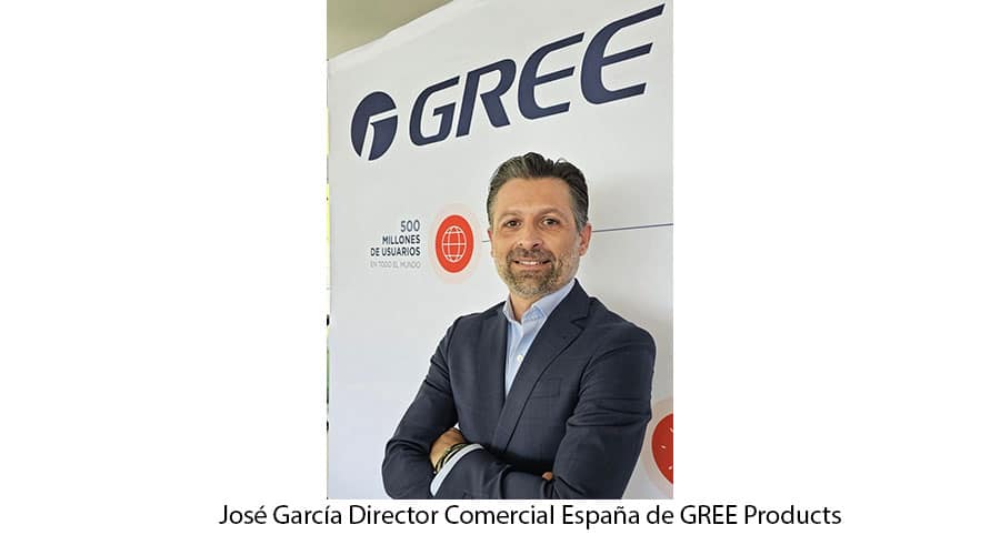 José García Director Comercial España de GREE Products