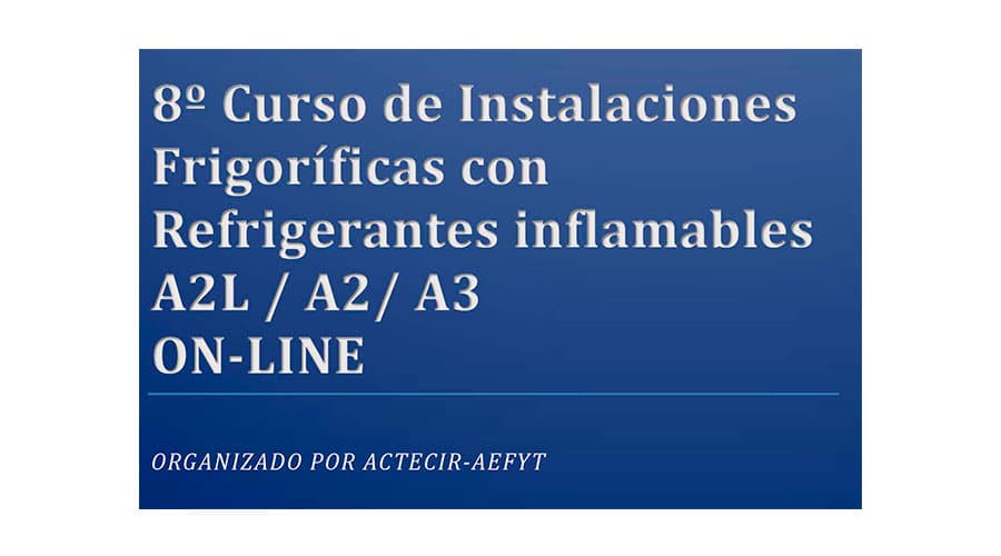 Curso Instalaciones Frigoríficas con Refrigerantes Inflamables