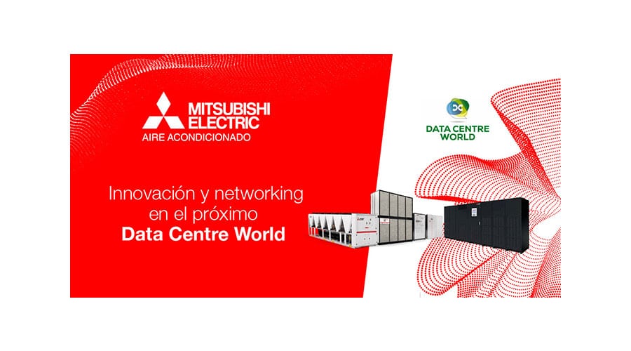 Mitsubishi Electric aterriza en Data Centre World Madrid con sus soluciones más eficientes